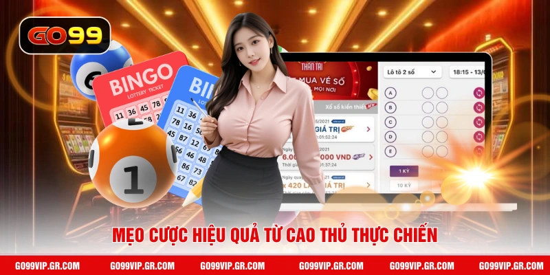 TP Xổ Số GO99 - Trải Nghiệm Quay Số Thành Phố Siêu Hấp Dẫn Mẹo cược hiệu quả từ cao thủ thực chiến