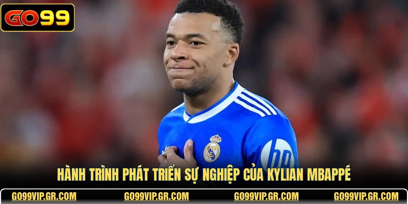 Kylian Mbappé - Biểu Tượng Của Tốc Độ Và Đẳng Cấp Thế Giới Hành trình phát triển sự nghiệp của Kylian Mbappé